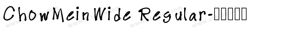 ChowMeinWide Regular字体转换